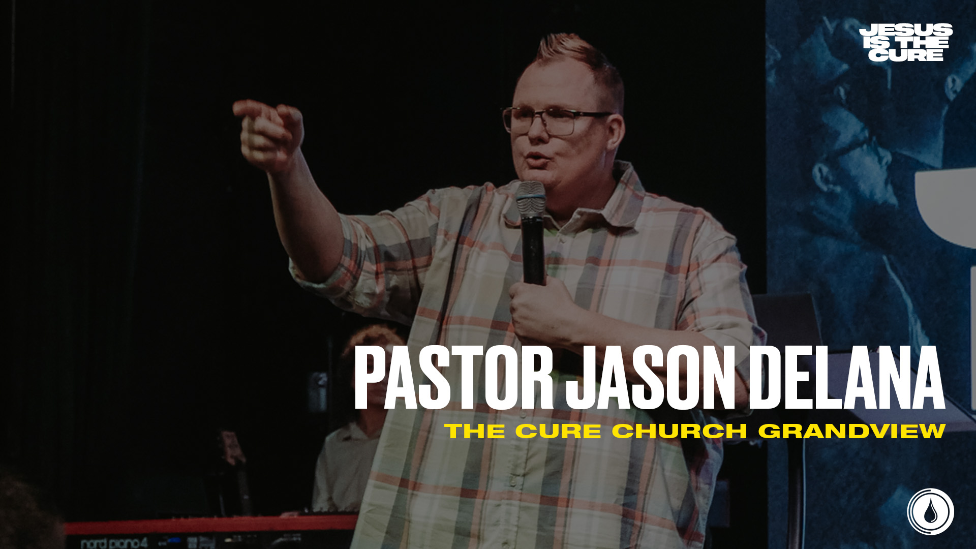 Pastor Jason Delana - The Cure Church